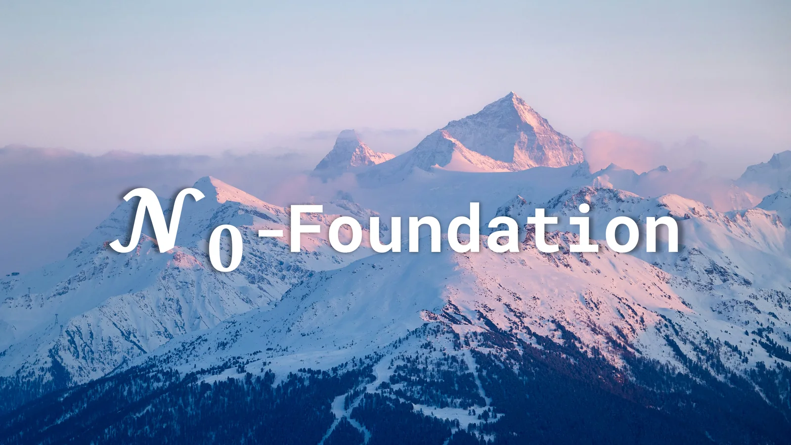 \\( \\mathcal{N}_{0} \\)-Foundation overview